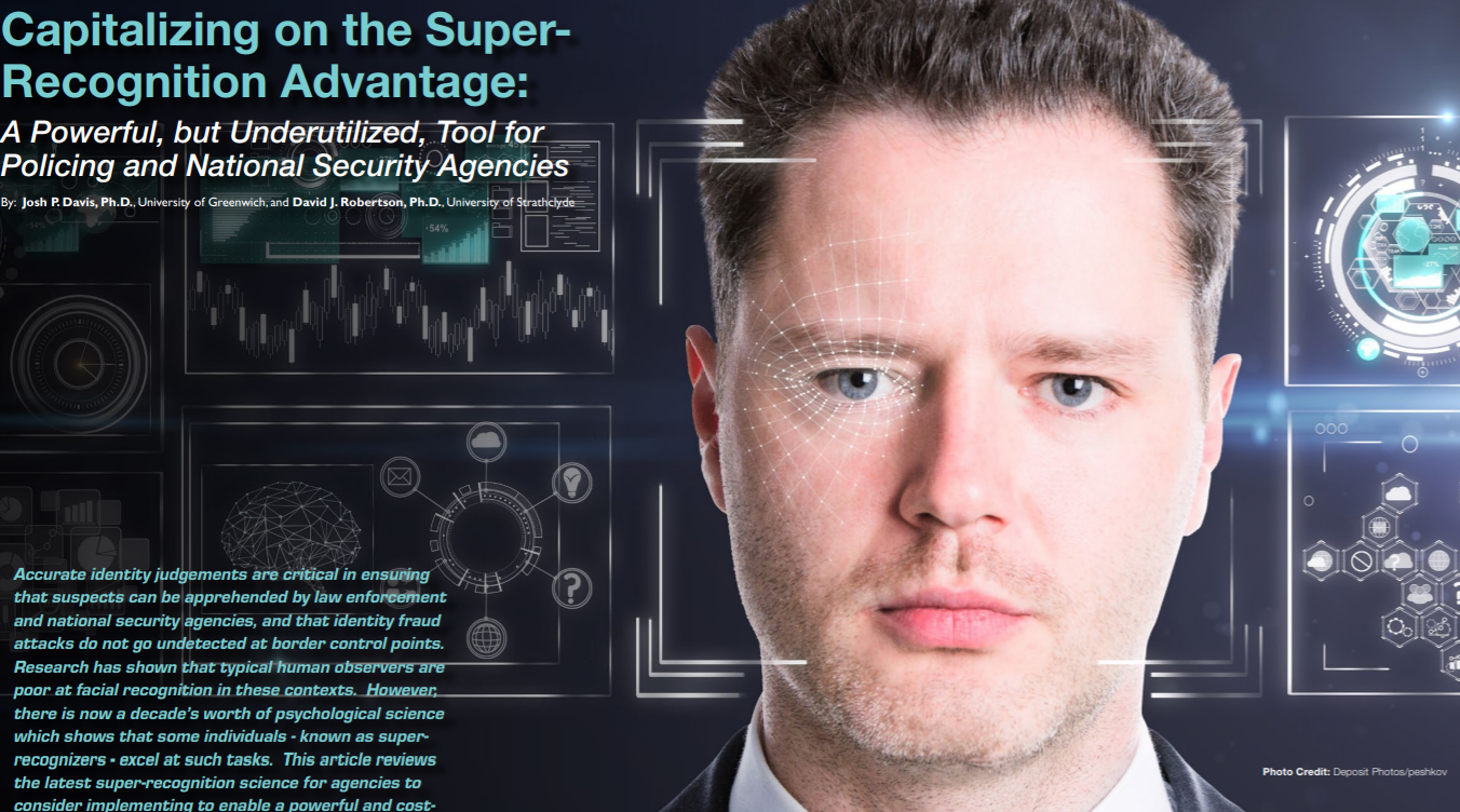 Capitalizing on the Super-Recognition Advantage: A Powerful, but Underutilized, Tool for Policing and National Security Agencies