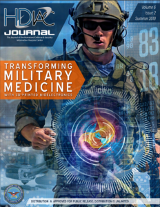 HDIAC Journal Summer 2019 - Transforming Military Medicine with 3D Printed Bioelectronics