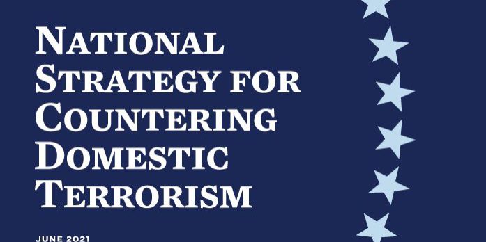 National Strategy for Countering Domestic Terrorism Cover Image (Source:  National Security Council).
